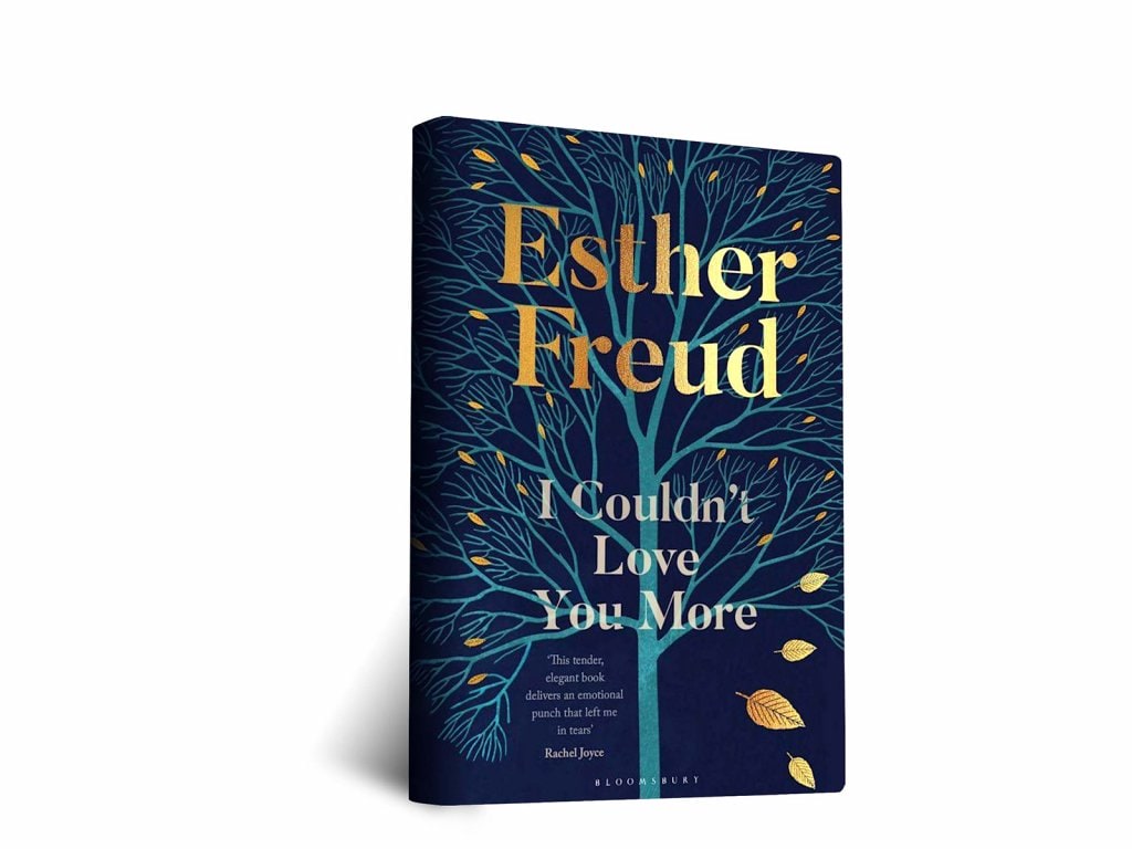 I Couldn't Love You More: Esther Freud