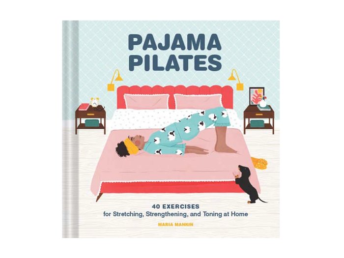 Pajama Pilates by Maria Mankin, with illustrations by Maja Tomljanovic