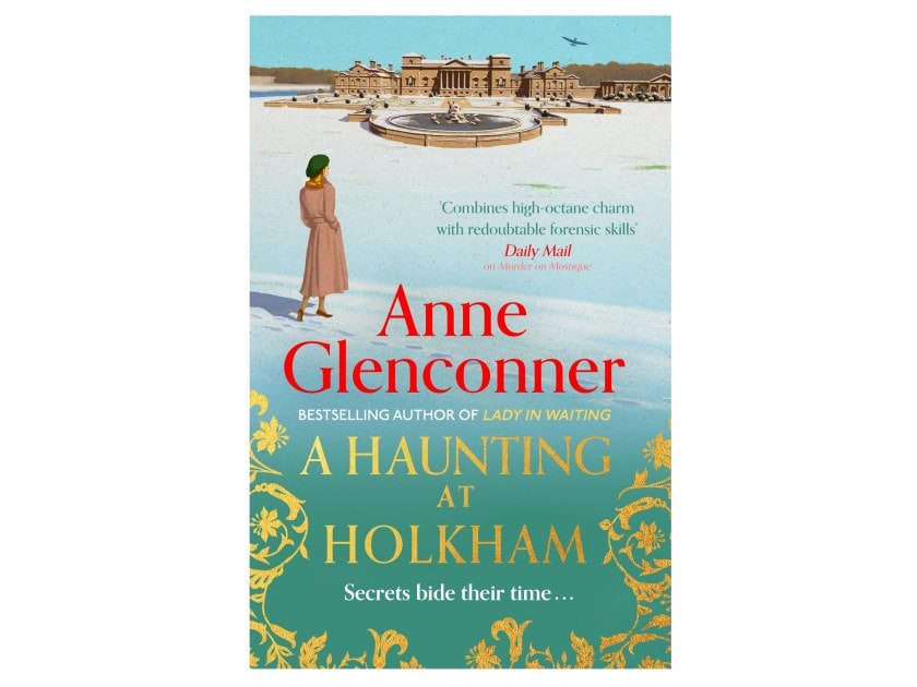 A Haunting at Holkham by Anne Glenconner, Hodder, $35