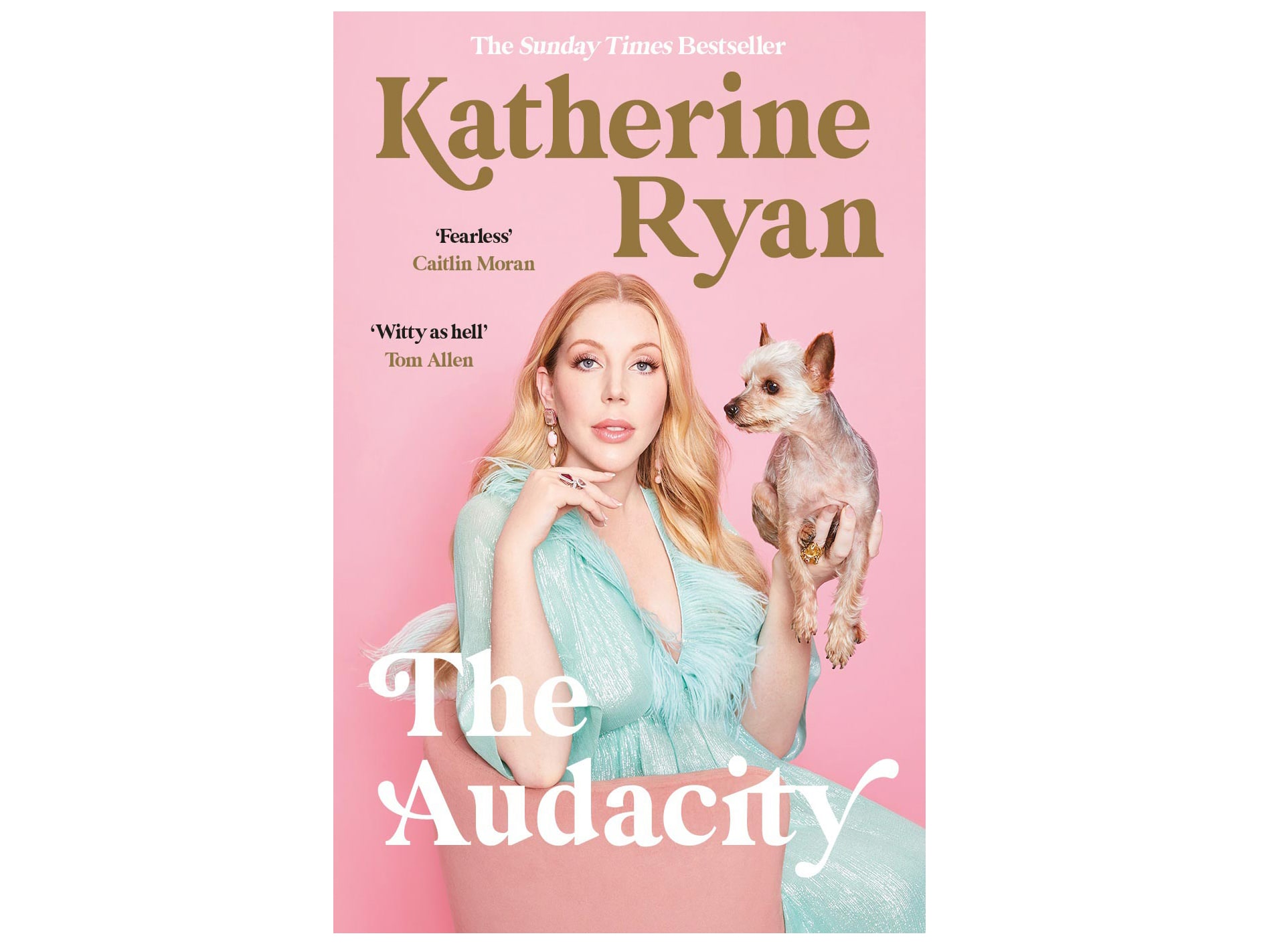 The Audacity by Katherine Ryan, Blink, $33