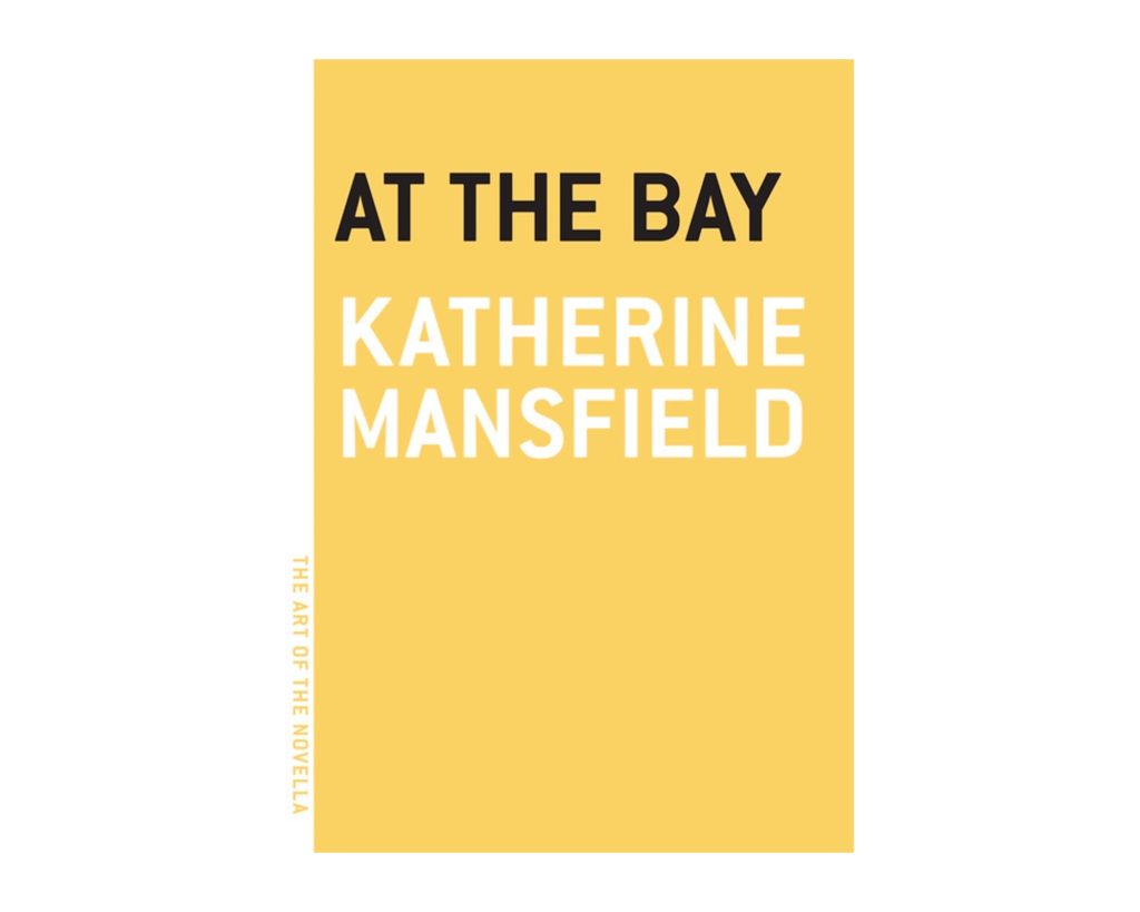 At the Bay by Katherine Mansfield
