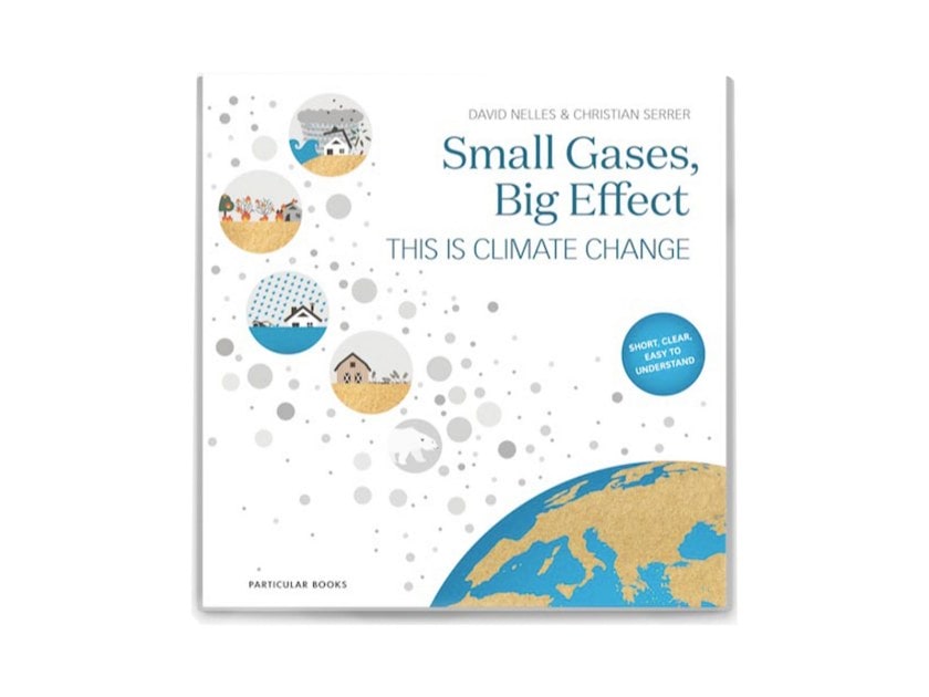  Small Gases, Big Effect: This is climate change by David Nelles and Christian Serrer