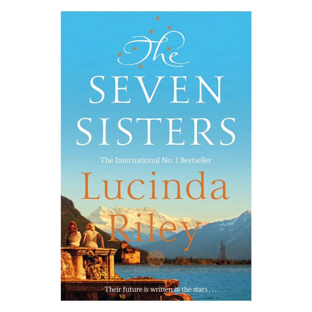 The Seven Sisters series by Lucinda Riley