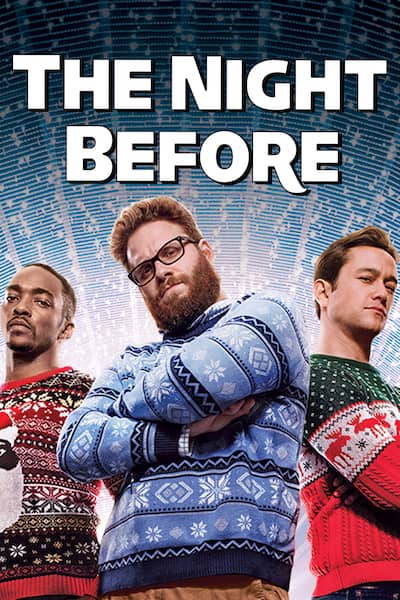 Movie poster from the film The Night Before. 