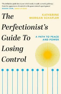 The Perfectionists' Guide to losing control 